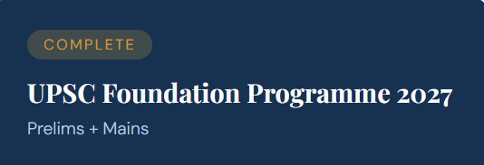 UPSC Foundation Programme 2027 Prelims + Mains