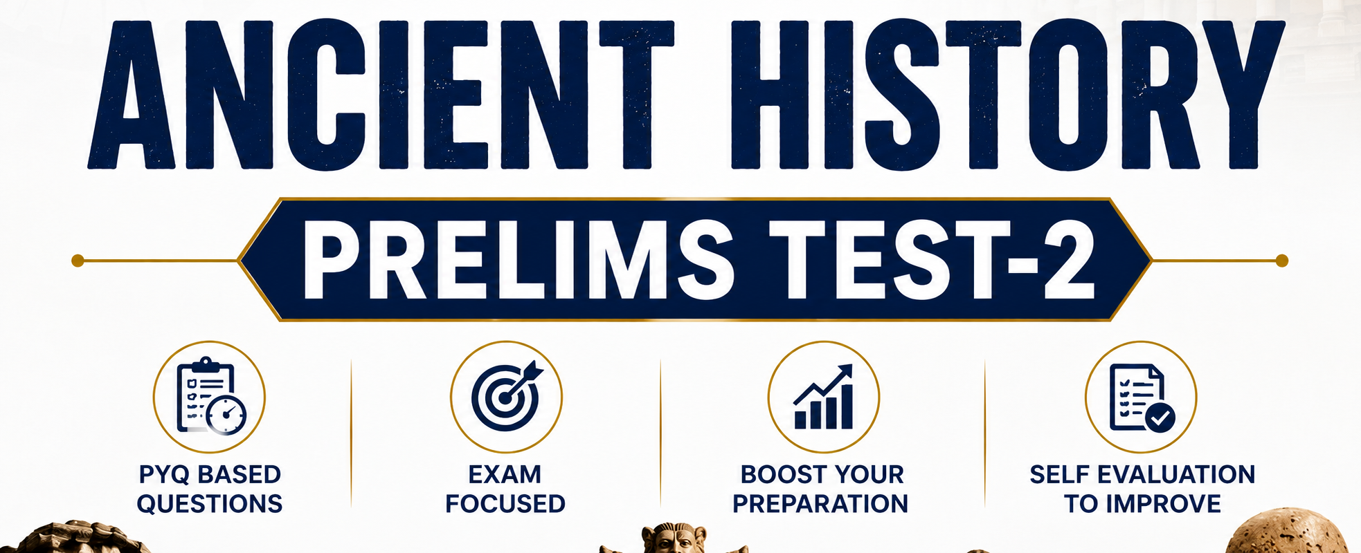 Prelims Mock Test 2 - Ancient History